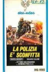 La Polizia e' sconfitta