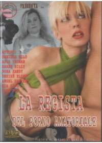 La Regista del porno amatoriale