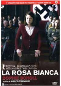 La Rosa Bianca - Sophie Scholl