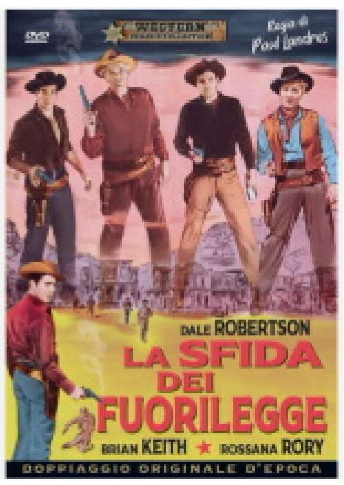 La Sfida Dei Fuorilegge