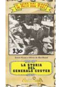 La Storia del generale Custer