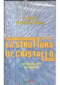 La Struttura di Cristallo