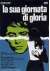 La Sua giornata di gloria 