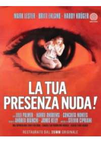 La Tua presenza nuda!