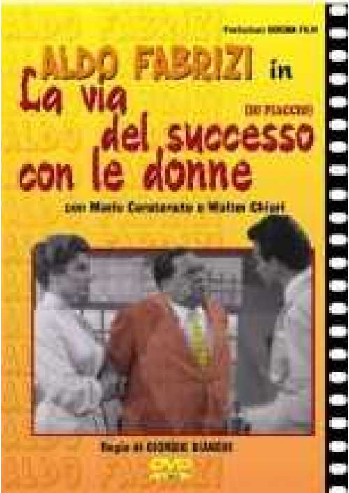 La Via del successo con le donne 