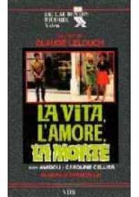 La Vita, l'amore, la morte