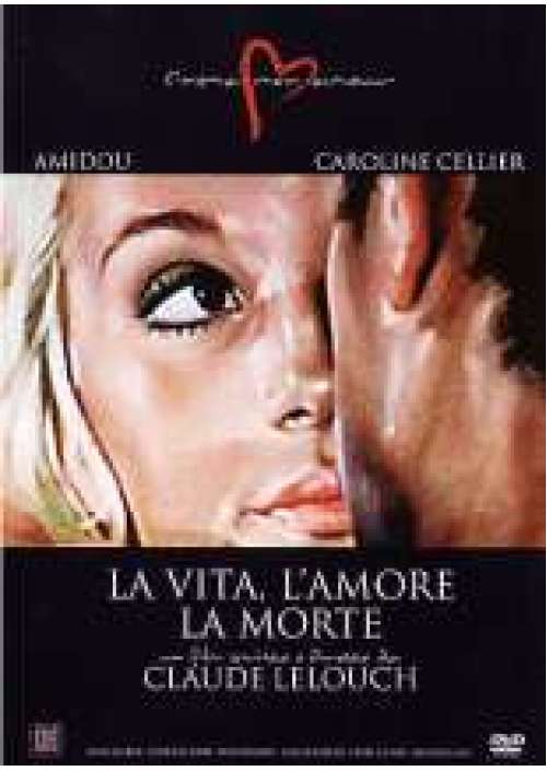 La Vita, l'amore, la morte