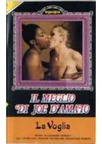 Il Meglio di Joe D'Amato - La Voglia