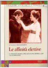 Le Affinità elettive (2 dvd)