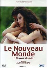 Le Nouveau Monde - Il Nuovo Mondo