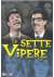 Le Sette Vipere 
