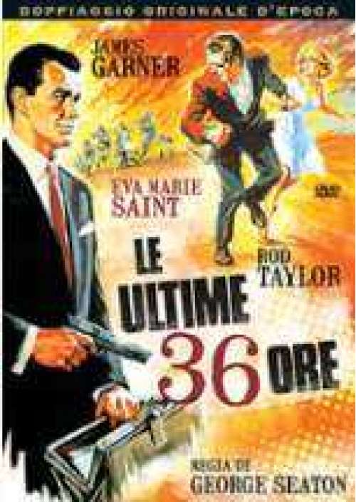 Le Ultime 36 ore