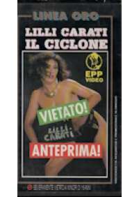 Lilli Carati - Il Ciclone