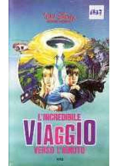 L'Incredibile viaggio verso l'ignoto
