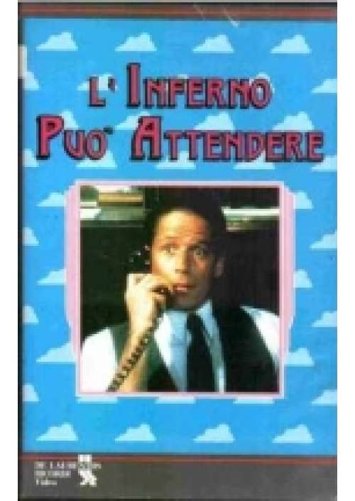 L'Inferno può attendere