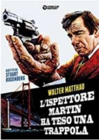 L'Ispettore Martin ha teso una trappola