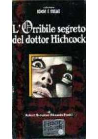 L'Orribile segreto del Dr. Hichcock