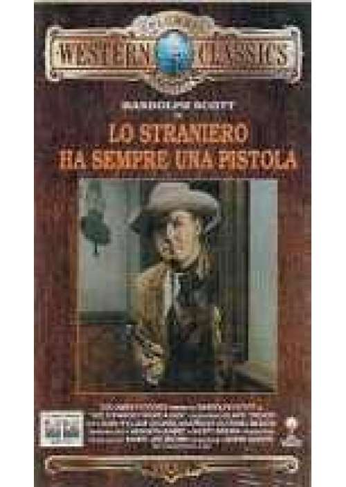 Lo Straniero ha sempre una pistola