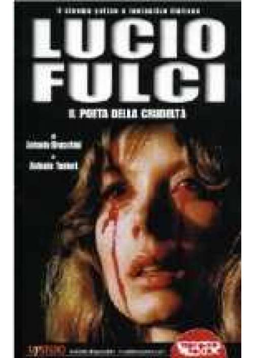 Lucio Fulci - Il Poeta della crudeltà 
