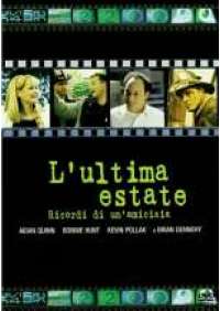 L'Ultima estate - Ricordi di un'amicizia