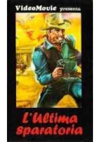 L'Ultima sparatoria