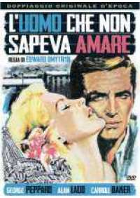 L'Uomo che non sapeva amare