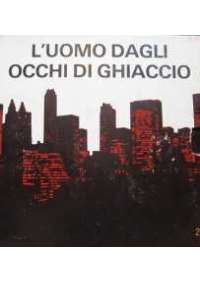 L'Uomo dagli occhi di ghiaccio (Super8)