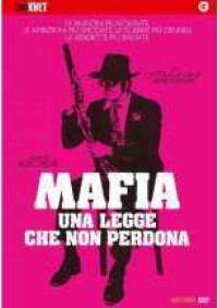 Mafia una legge che non perdona