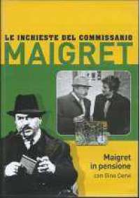 Maigret - Maigret in pensione