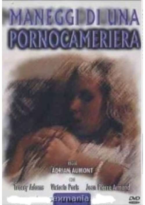 Maneggi di una Pornocameriera