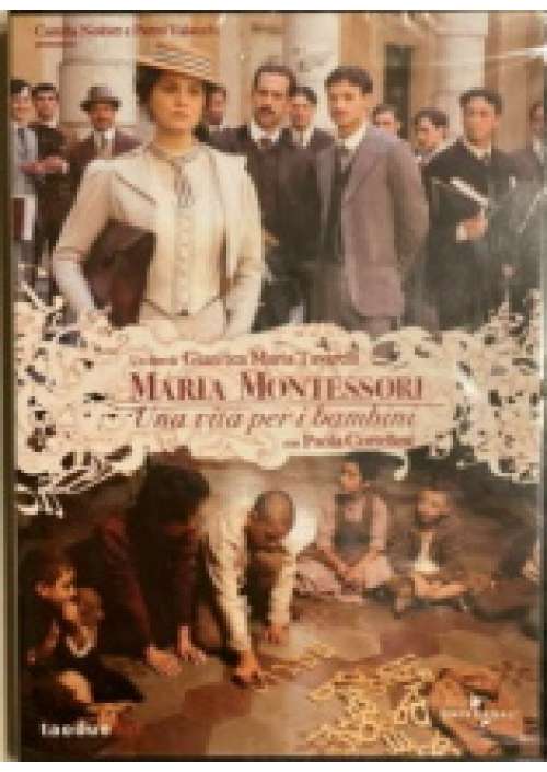 Maria Montessori - Una Vita per i bambini