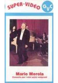 Mario Merola: Concerto per i miei amici emigranti