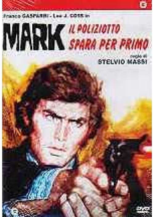 Mark il poliziotto spara per primo 