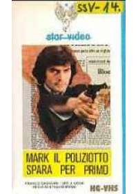 Mark il poliziotto spara per primo