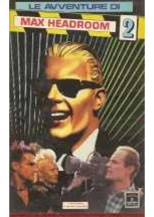 Le Avventure di Max Headroom 2