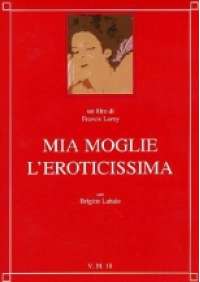 Mia moglie l'eroticissima