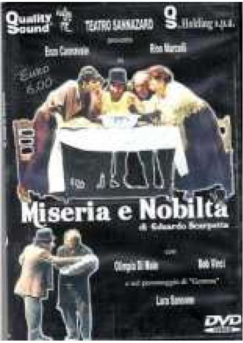 Miseria e nobilta'