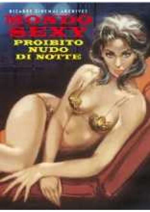 Bizarre Sinema! - Mondo sexy proibito nudo di notte 