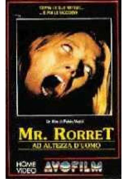 Mr. Rorret - Ad altezza d'uomo