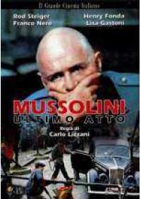 Mussolini ultimo atto