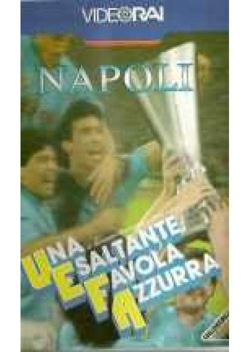 Napoli Uefa: Una Esaltante favola azzurra