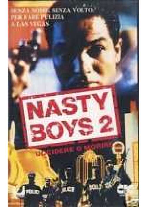 Nasty Boys 2