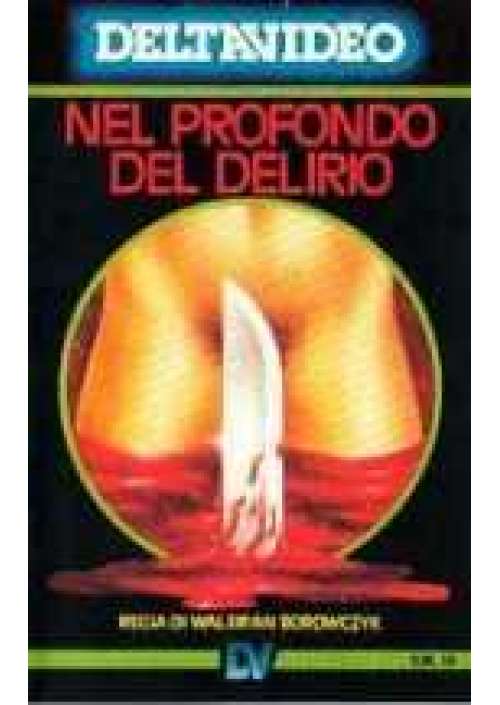Nel profondo del delirio