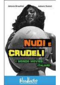 Nudi e crudeli - I Mondo Movies italiani