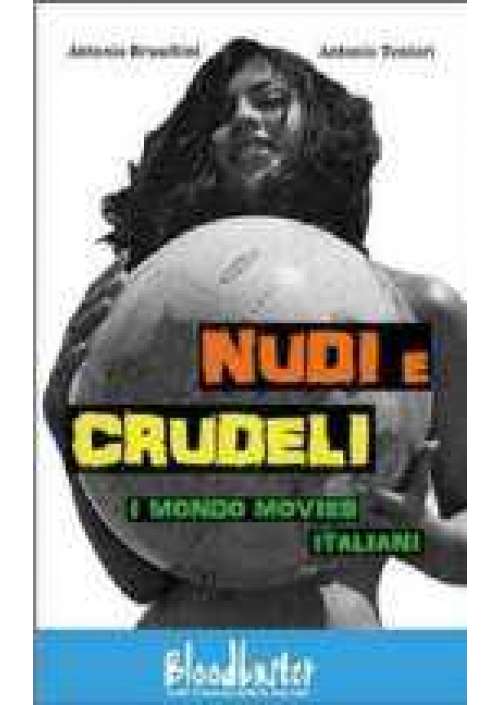 Nudi e crudeli - I Mondo Movies italiani