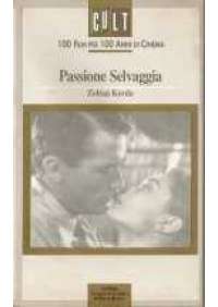 Passione selvaggia