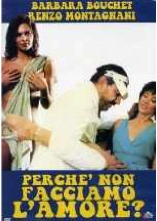 Perche' non facciamo l'amore? 