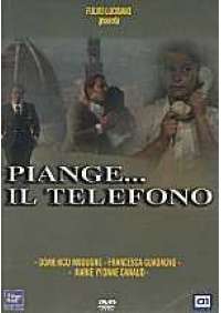 Piange il telefono 