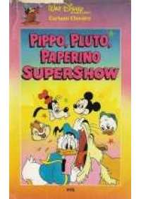 Pippo, Pluto, Paperino Supershow