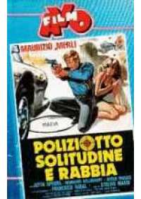 Poliziotto solitudine e rabbia